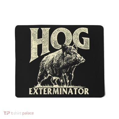 Hog Exterminator Boar Hunting Wild Hog Hunter Mousepad