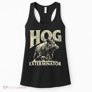 Hog Exterminator Boar Hunting Wild Hog Hunter Women's Tank Top