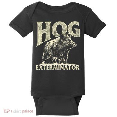 Hog Exterminator Boar Hunting Wild Hog Hunter Baby Bodysuit