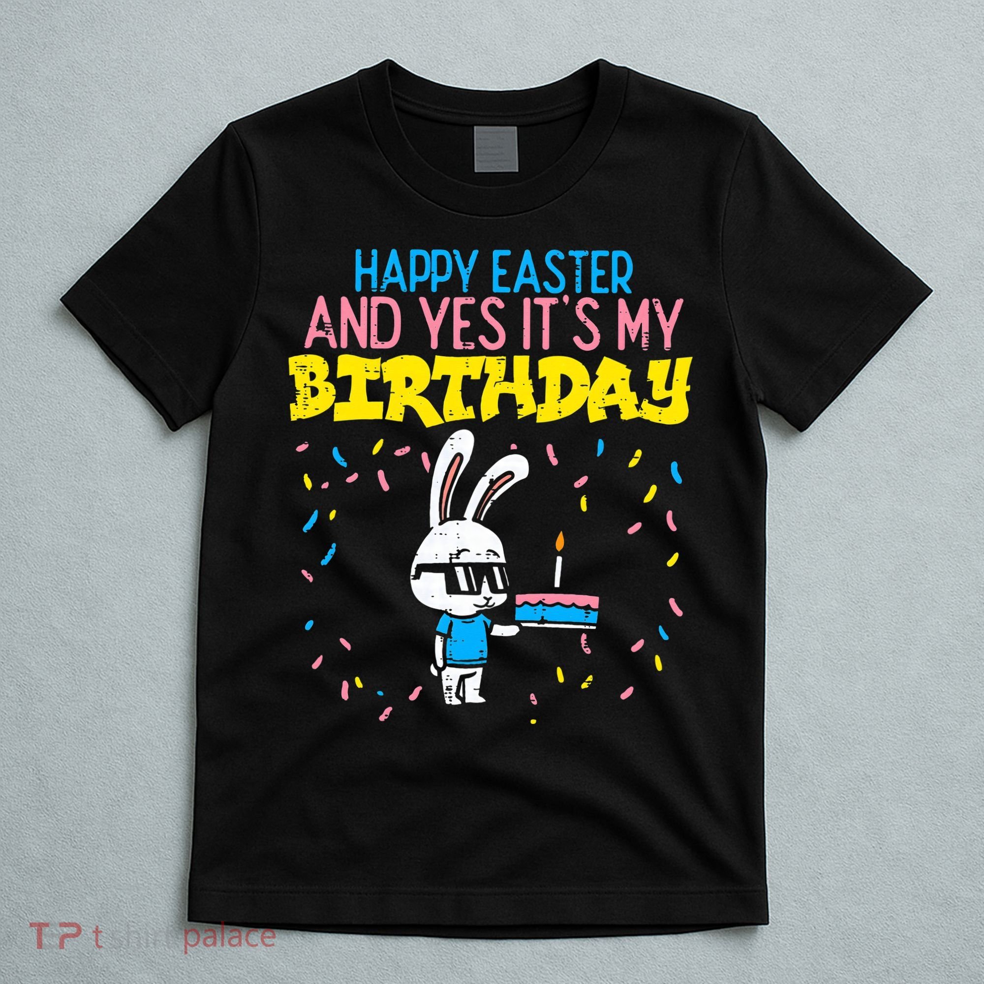 Happy Easter Birthday Bunny Cake Bday Party T-Shirt