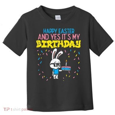 Happy Easter Birthday Bunny Cake Bday Party Toddler T-Shirt