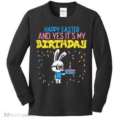 Happy Easter Birthday Bunny Cake Bday Party Kids Long Sleeve Shirt