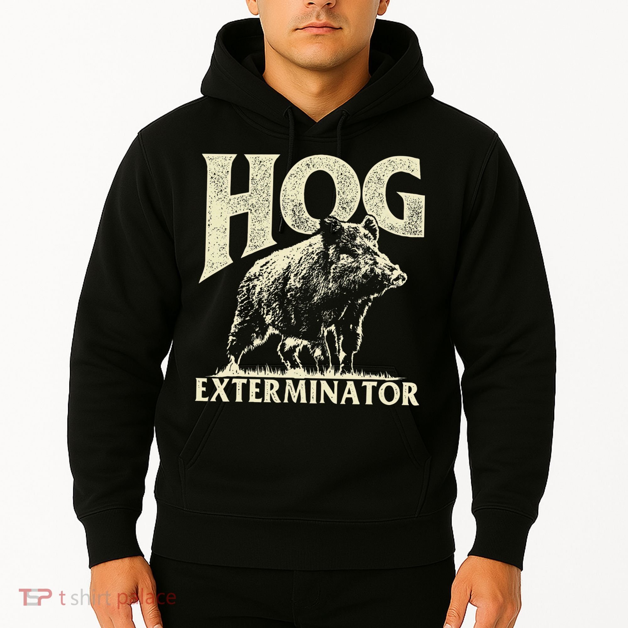 Hog Exterminator Boar Hunting Wild Hog Hunter Hoodie
