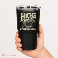 Hog Exterminator Boar Hunting Wild Hog Hunter Tumbler thumb 2