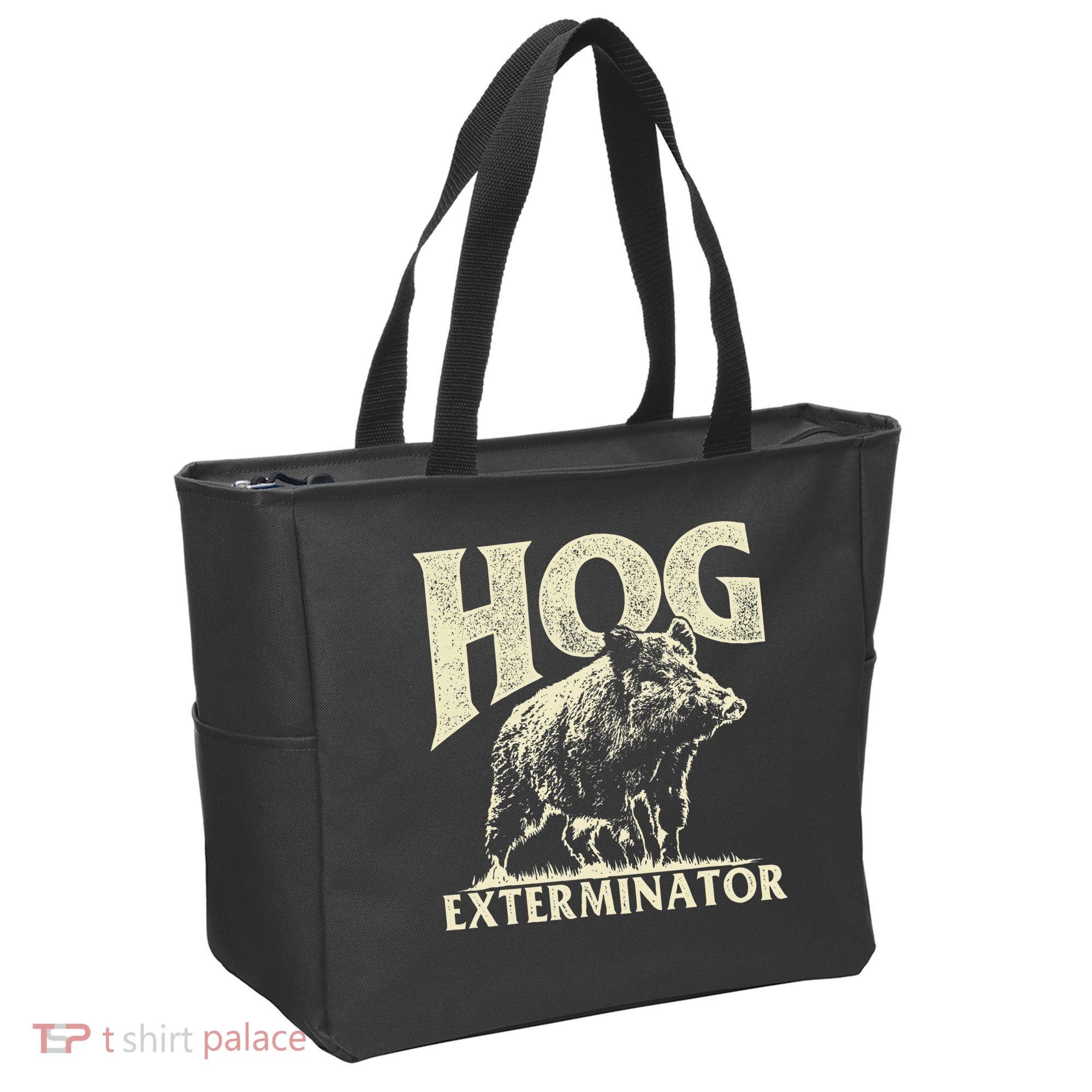 Hog Exterminator Boar Hunting Wild Hog Hunter Tote Bag