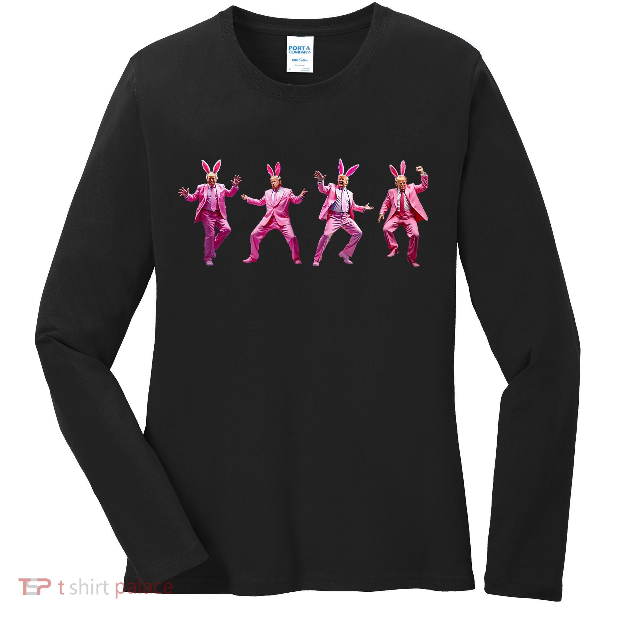Happy Easter Bunny Spring Hunt Eggs Rabbit Funny Trump Dance Women's Long Sleeve Shirt