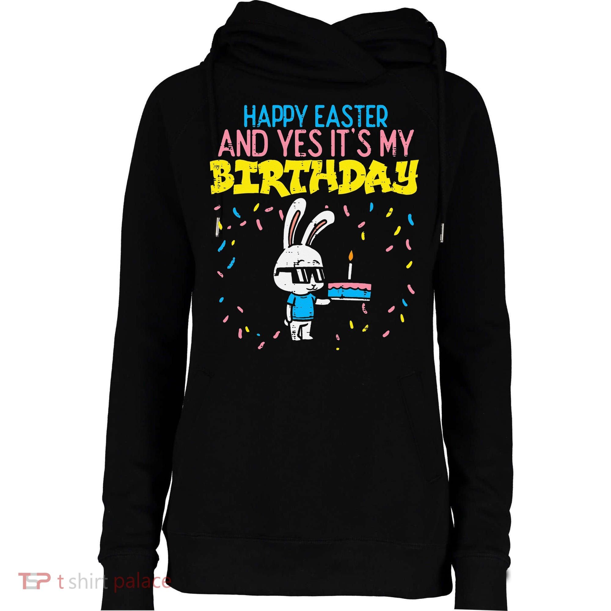 Happy Easter Birthday Bunny Cake Bday Party Womens Funnel Neck Pullover Hood