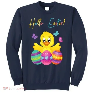 Hello Easter Cute Chick Holiday Sweatshirt