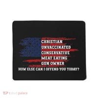 How Else Can I Offend You Today Mousepad thumb 0