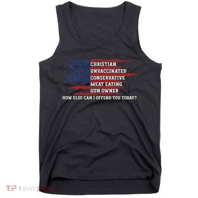 How Else Can I Offend You Today Tank Top
