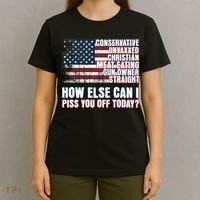 How Else Can I Piss You Off Today Us Flag T-Shirt thumb 4