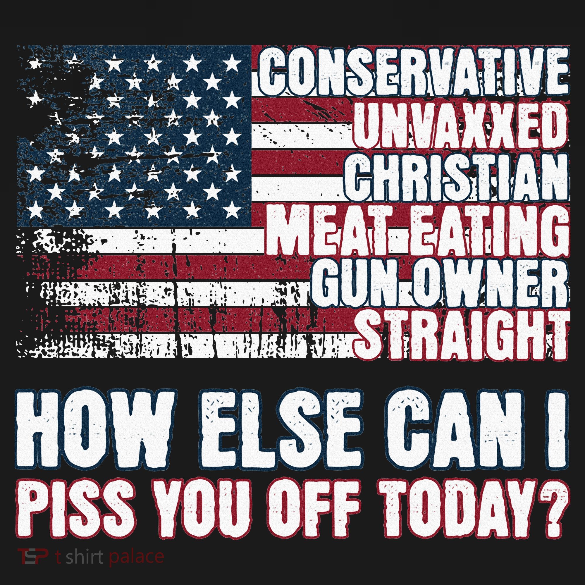How Else Can I Piss You Off Today Us Flag Backpack