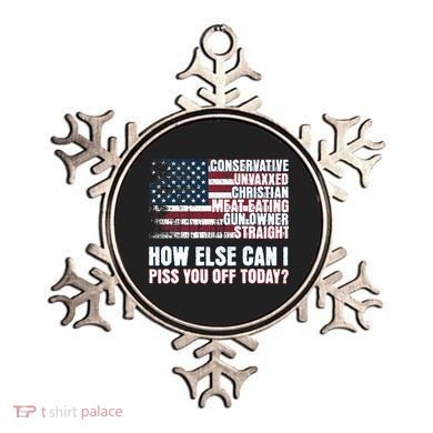 How Else Can I Piss You Off Today Us Flag Ornament