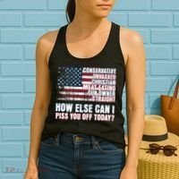 How Else Can I Piss You Off Today Us Flag Women's Tank Top thumb 2