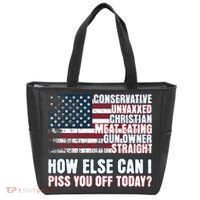 How Else Can I Piss You Off Today Us Flag Tote Bag thumb 0