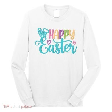 Happy Easter Cute Holiday Long Sleeve Shirt