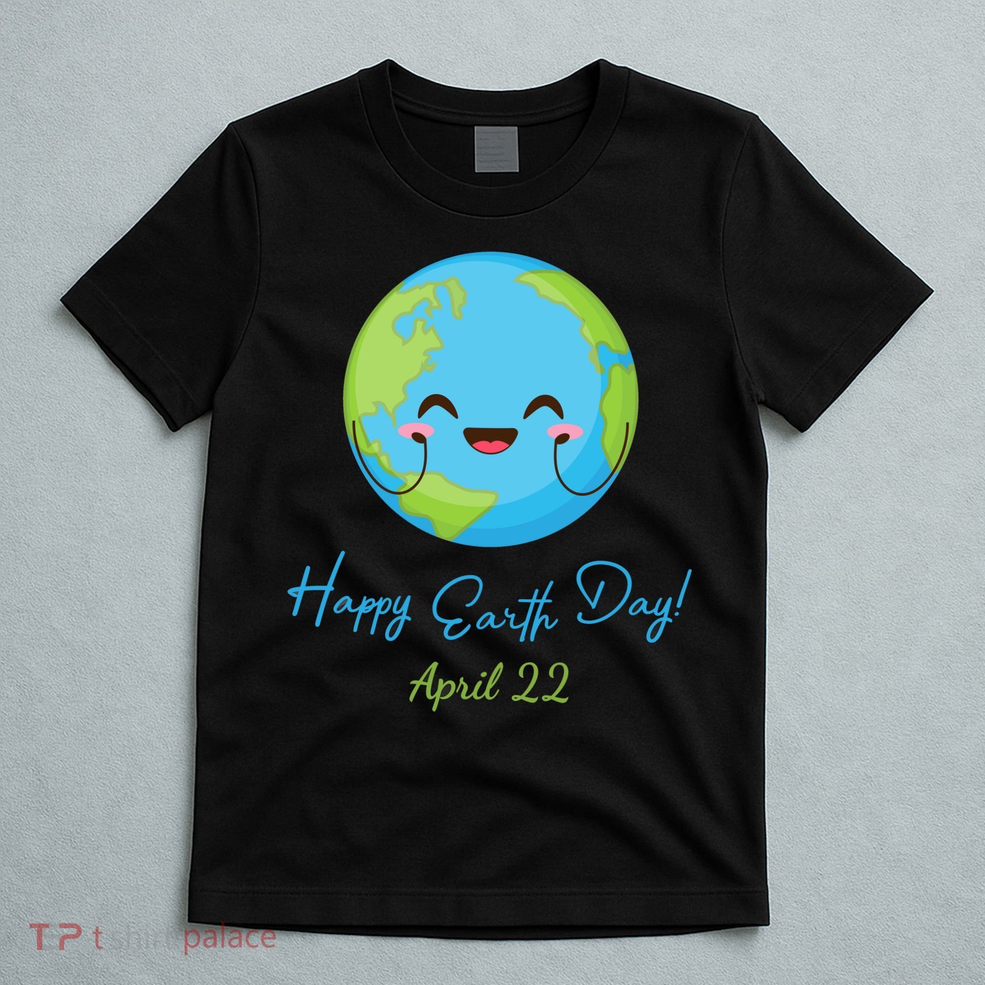 Happy Earth Day April 22 Cute Planet T-Shirt