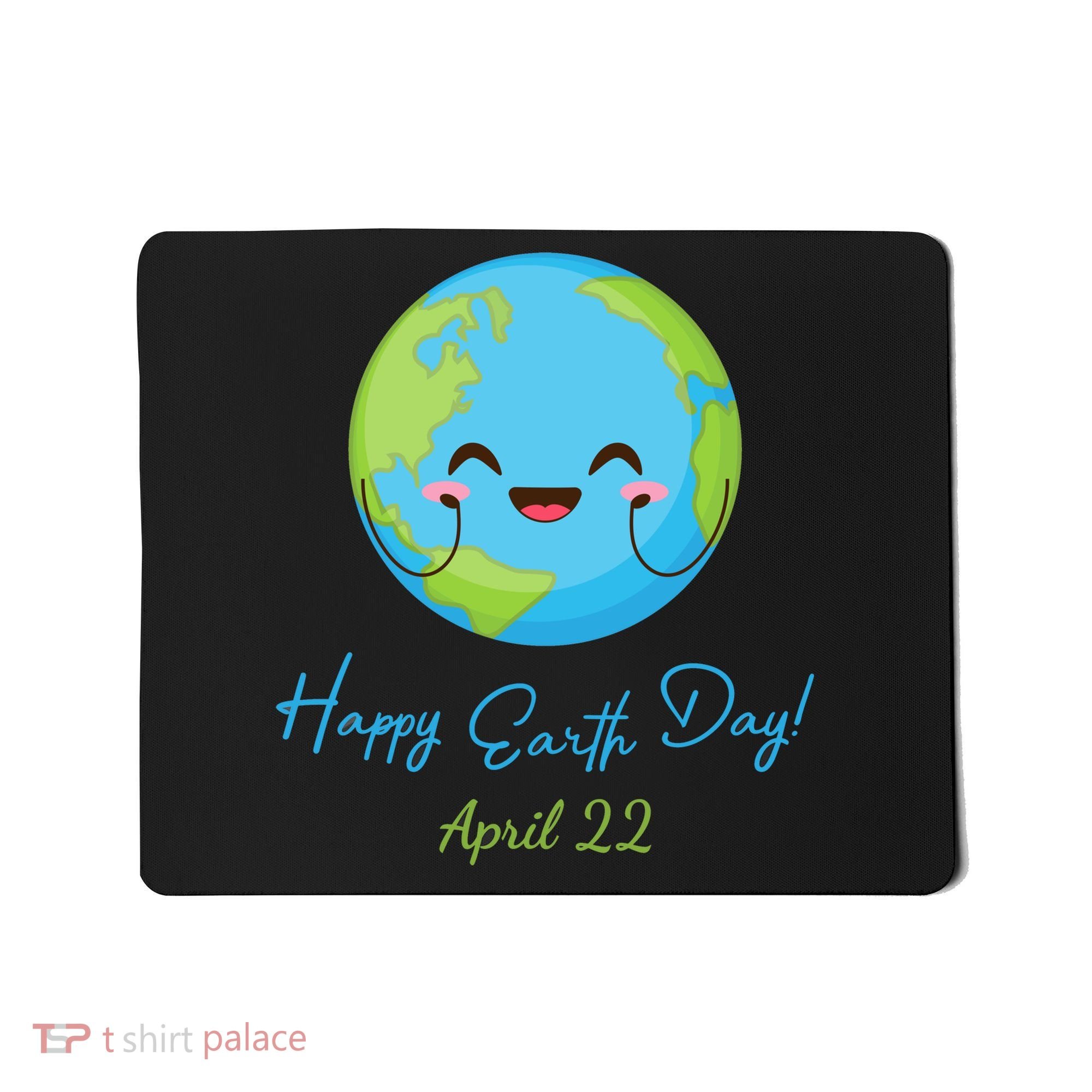 Happy Earth Day April 22 Cute Planet Mousepad