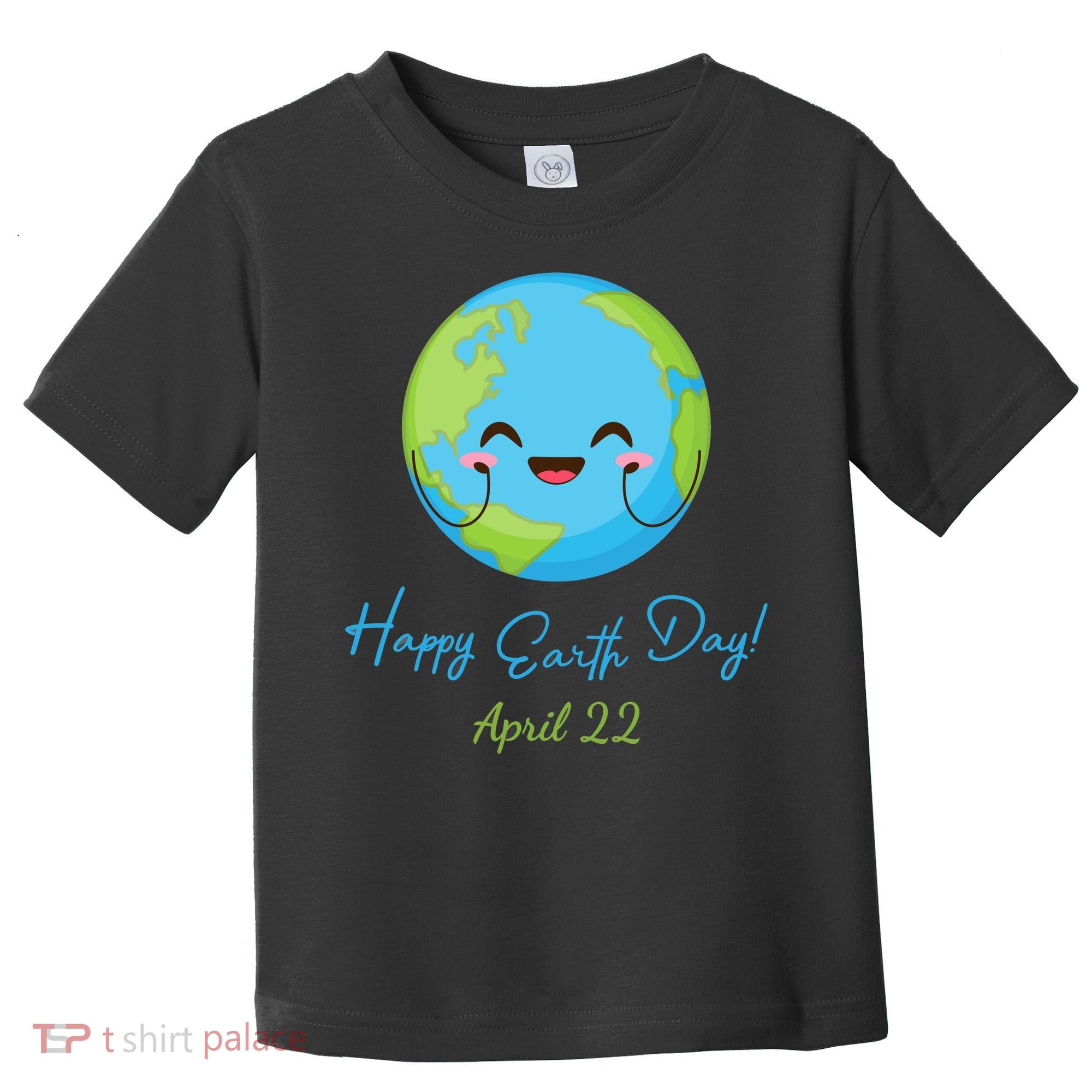 Happy Earth Day April 22 Cute Planet Toddler T-Shirt