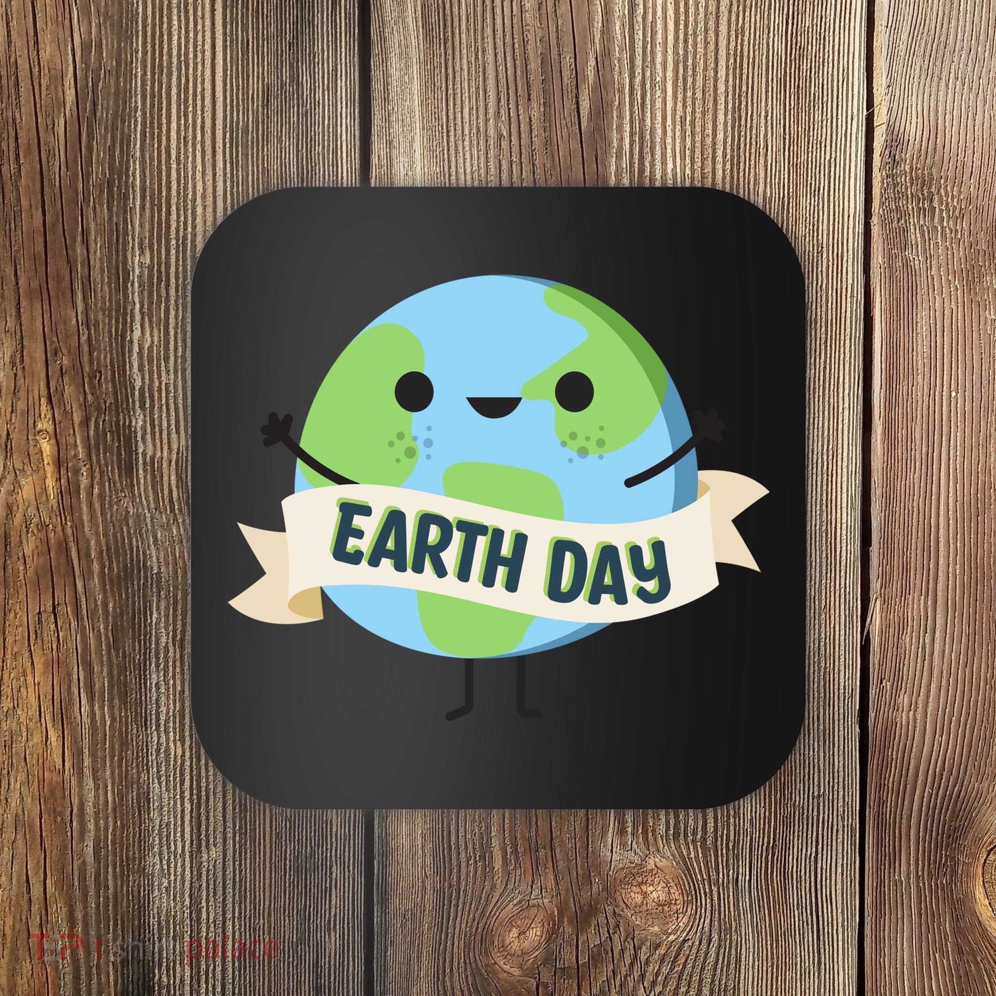 Happy Earth Day Coaster