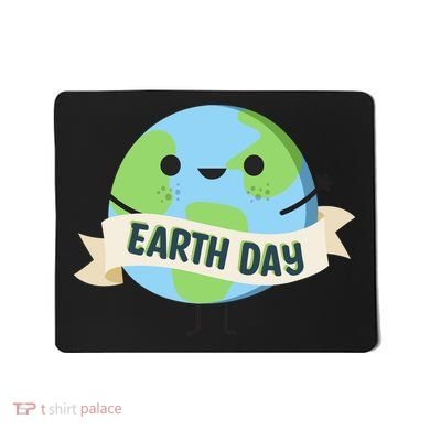 Happy Earth Day Mousepad