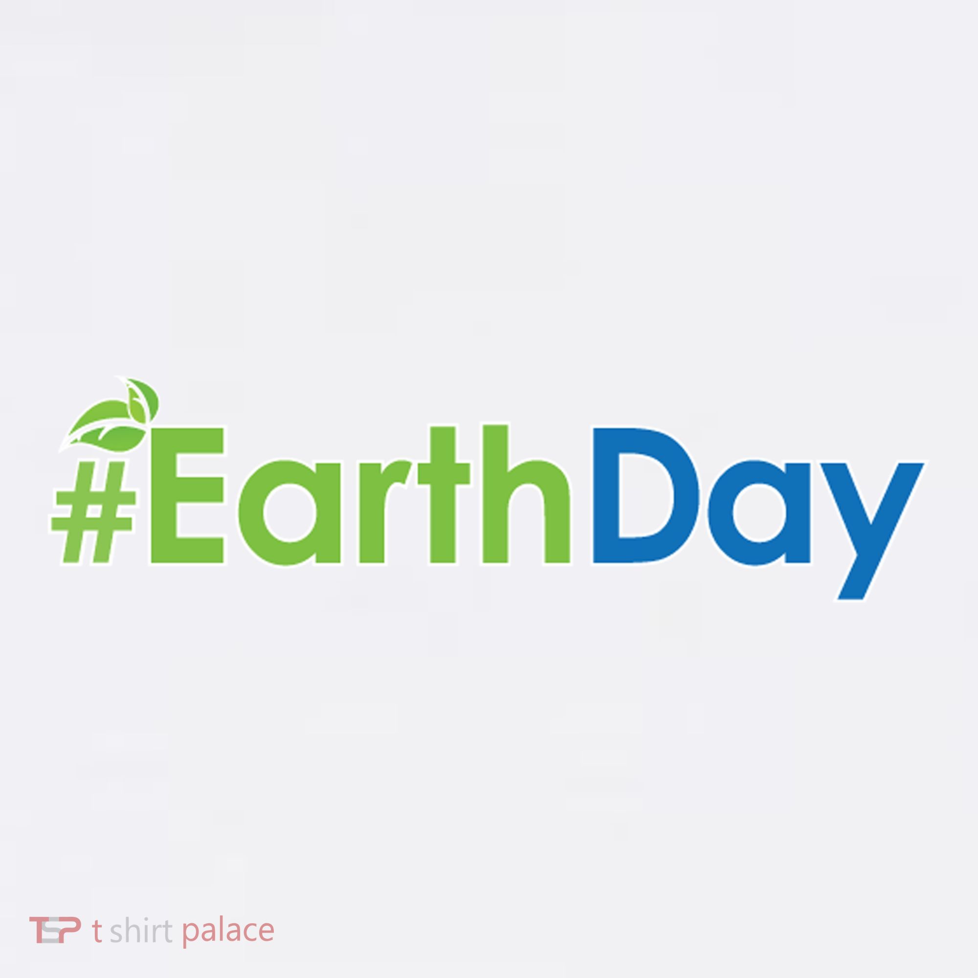 Hashtag Earth Day Awareness T-Shirt