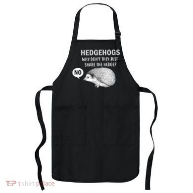 Hedgehogs Can't Share Apron