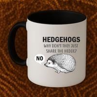Hedgehogs Can't Share Coffee Mug thumb 2