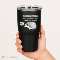 Hedgehogs Can't Share Tumbler thumb 2