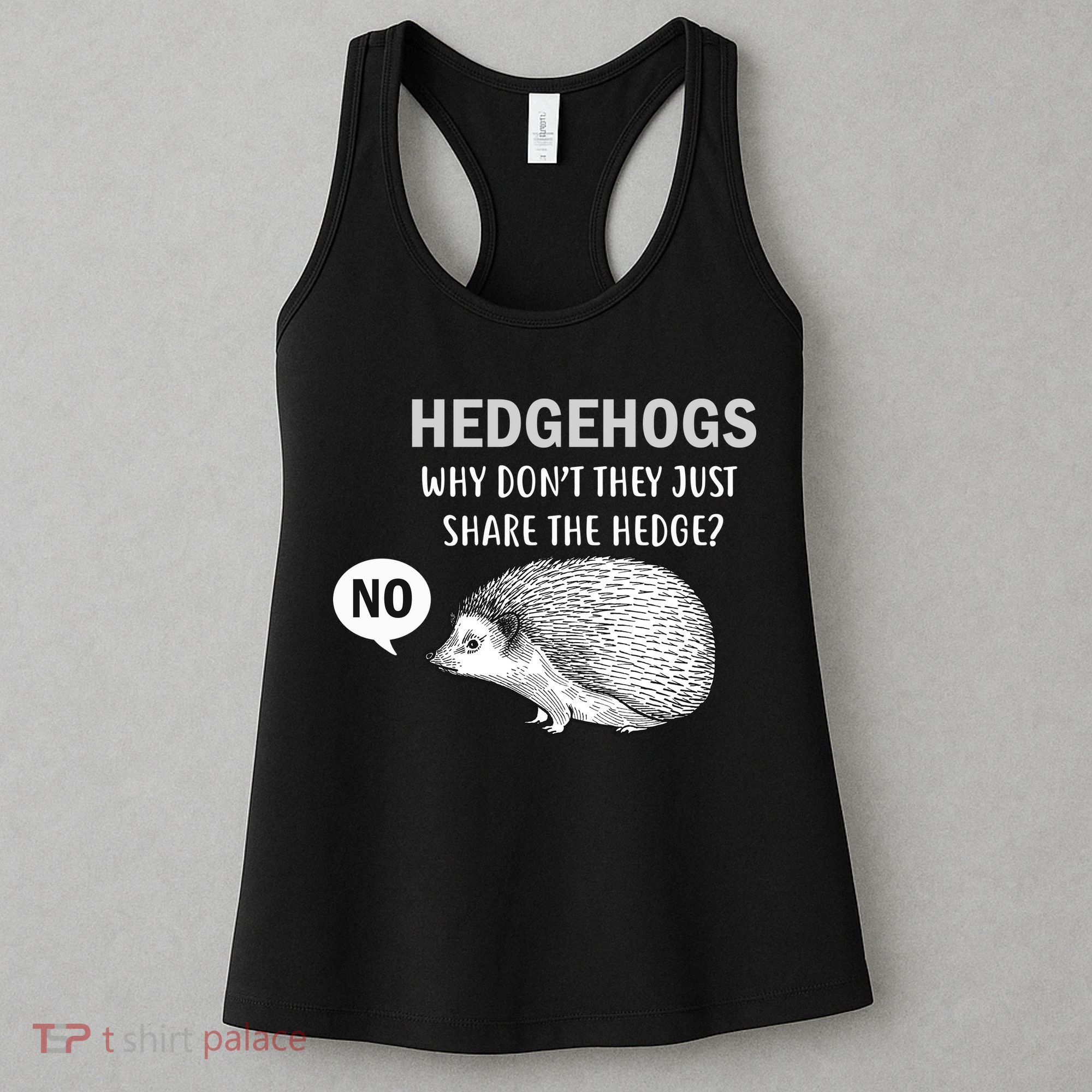 Hedgehogs Can't Share Women's Tank Top