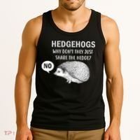 Hedgehogs Can't Share Tank Top thumb 3