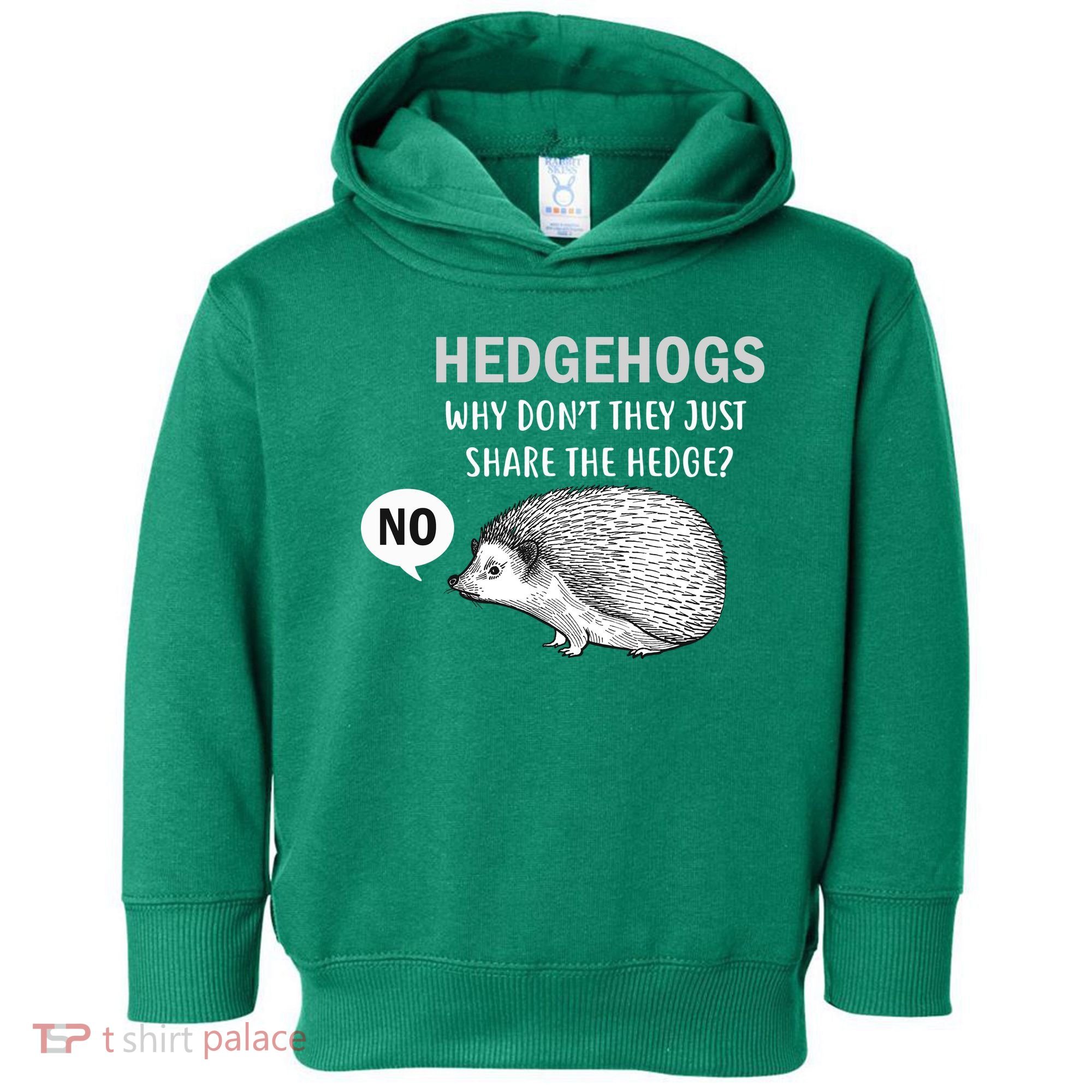 Hedgehogs Can't Share Toddler Hoodie