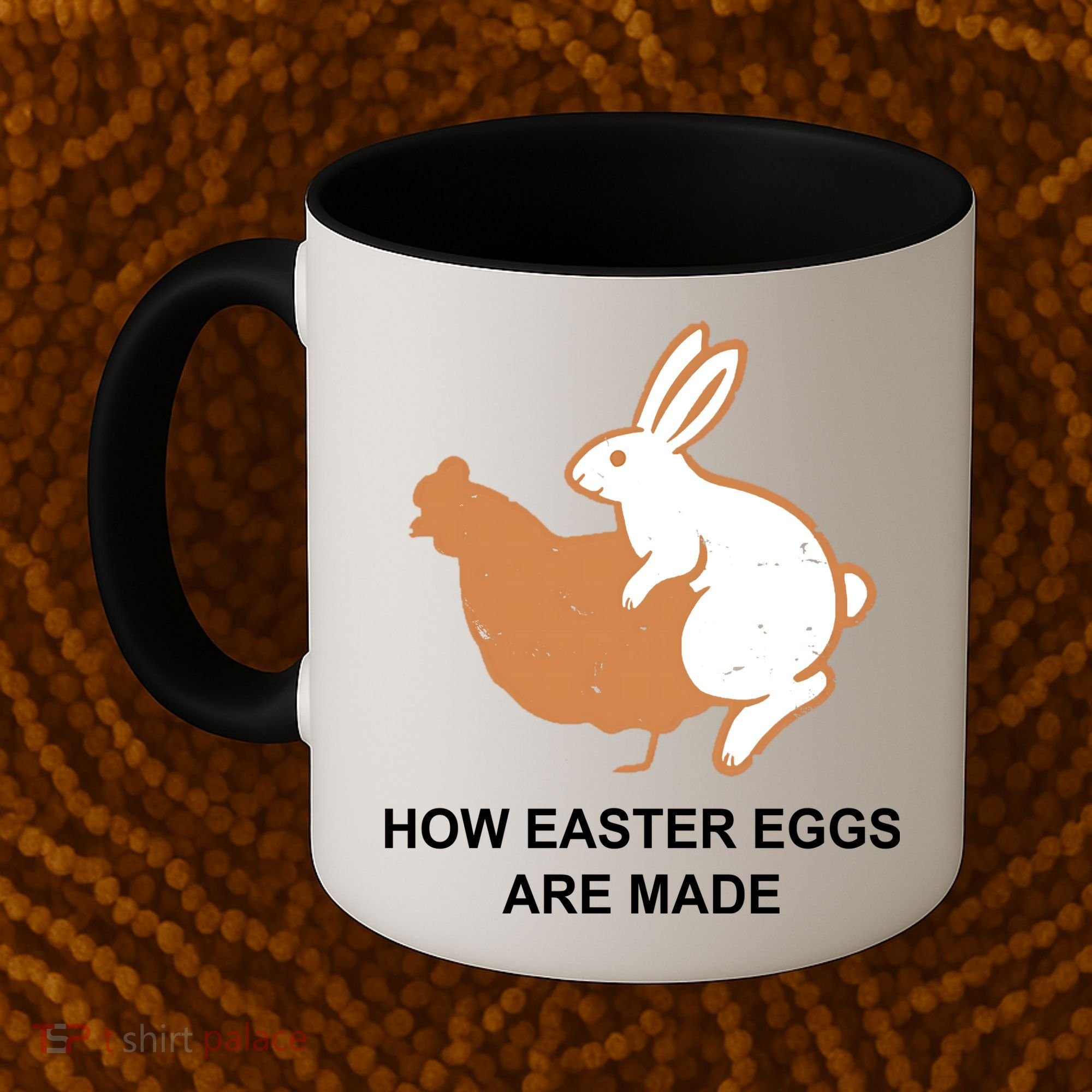How Easter Eggs Are Made Funny Sarcastic Coffee Mug