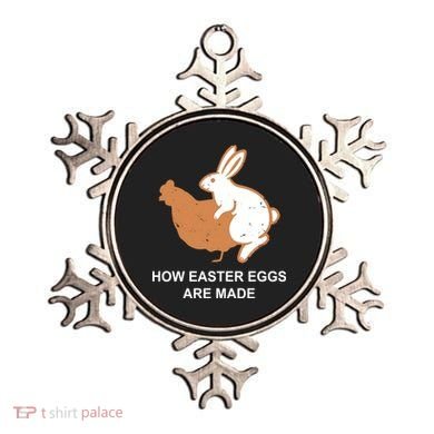 How Easter Eggs Are Made Funny Sarcastic Ornament