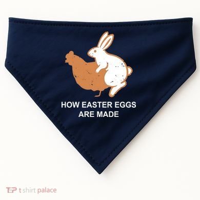 How Easter Eggs Are Made Funny Sarcastic USA-Made Doggie Bandana
