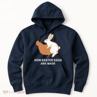 How Easter Eggs Are Made Funny Sarcastic Hoodie thumb 0