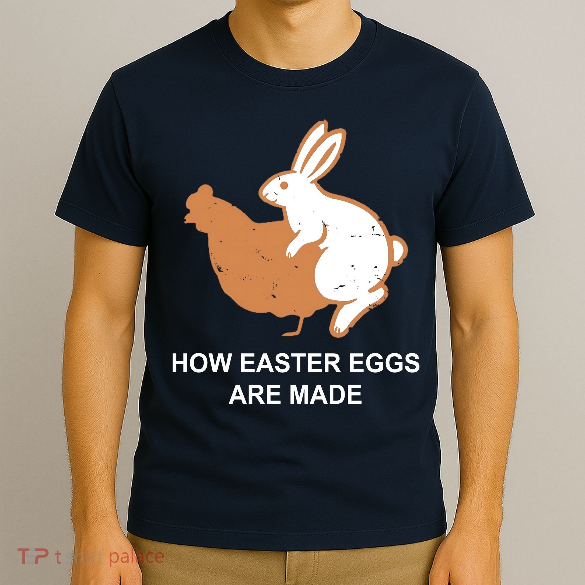 How Easter Eggs Are Made Funny Sarcastic T-Shirt