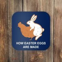 How Easter Eggs Are Made Funny Sarcastic Coaster thumb 0