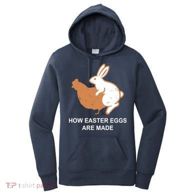 How Easter Eggs Are Made Funny Sarcastic Women's Hoodie