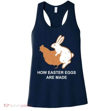 How Easter Eggs Are Made Funny Sarcastic Women's Tank Top