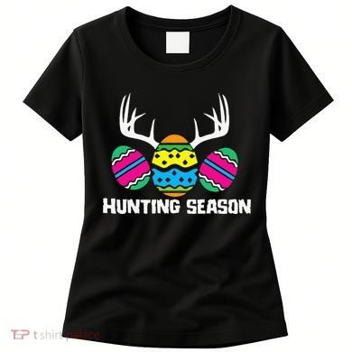 Hunting Eggs Easter Season Deer Antlers Hunter Fun Egg Hunt Women's T-Shirt
