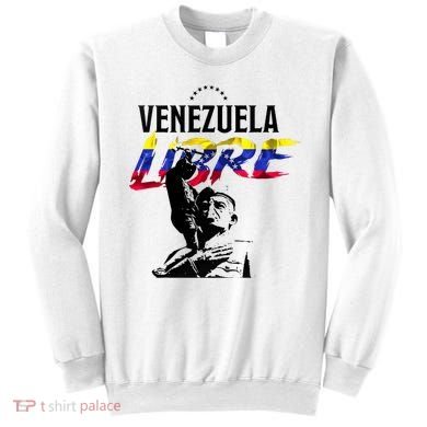 Hasta El Final Abajo Cadenas Venezuela Libre Sweatshirt