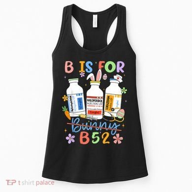 Happy Easter Funny Psych Nurse B is for B52 Not Bunny Women's Tank Top