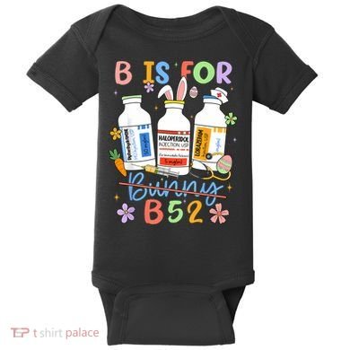 Happy Easter Funny Psych Nurse B is for B52 Not Bunny Baby Bodysuit