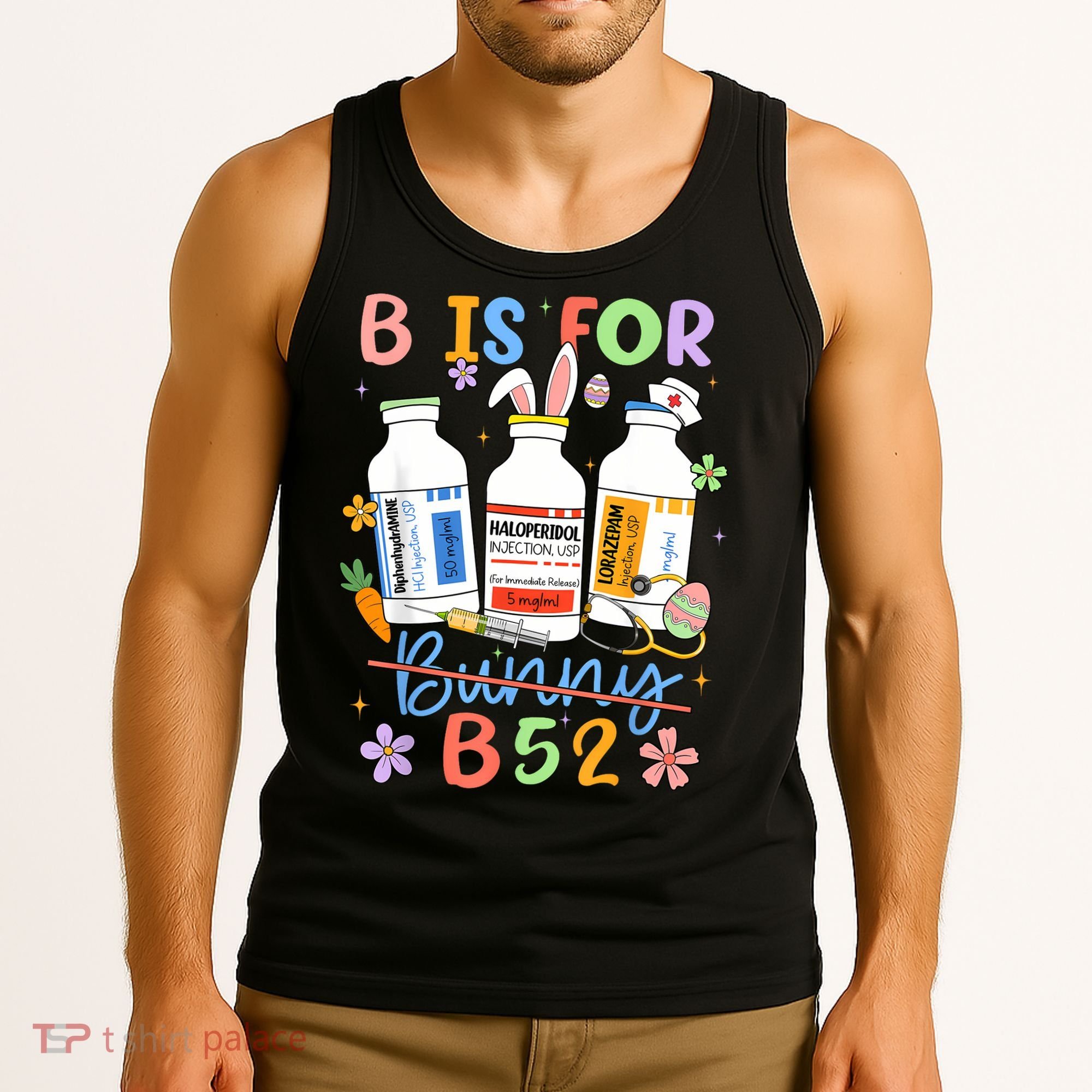 Happy Easter Funny Psych Nurse B is for B52 Not Bunny Tank Top