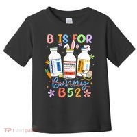 Happy Easter Funny Psych Nurse B is for B52 Not Bunny Toddler T-Shirt thumb 0