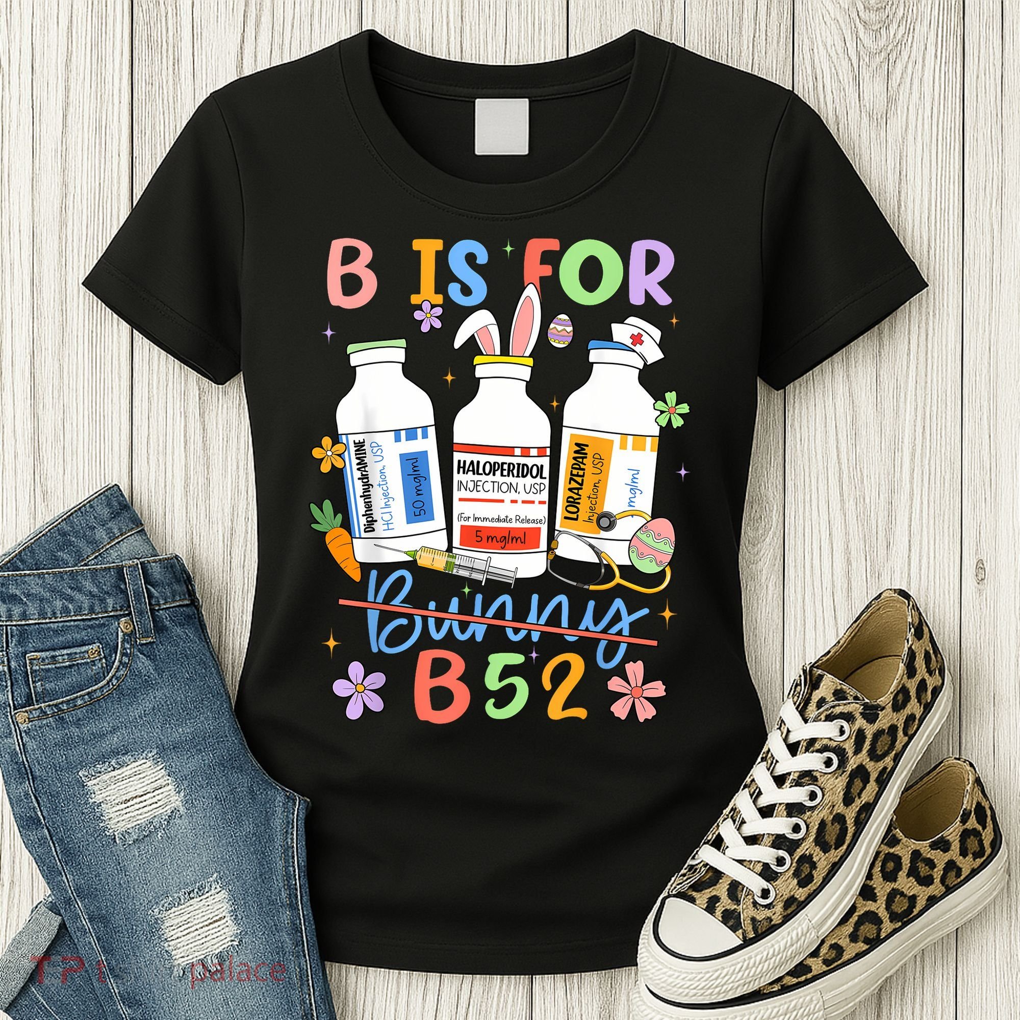 Happy Easter Funny Psych Nurse B is for B52 Not Bunny Women's T-Shirt