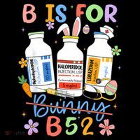Happy Easter Funny Psych Nurse B is for B52 Not Bunny Women's T-Shirt thumb 6