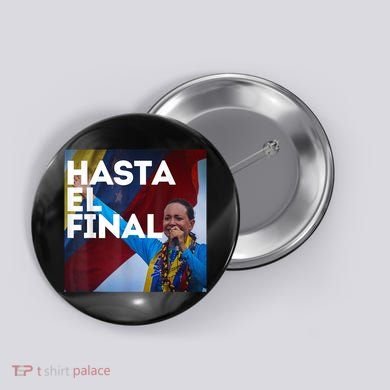 Hasta El Final Maria Corina Venezuela Libre Button