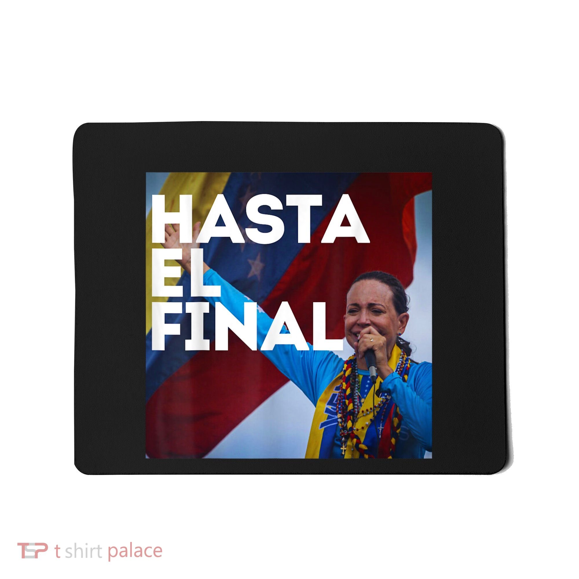 Hasta El Final Maria Corina Venezuela Libre Mousepad